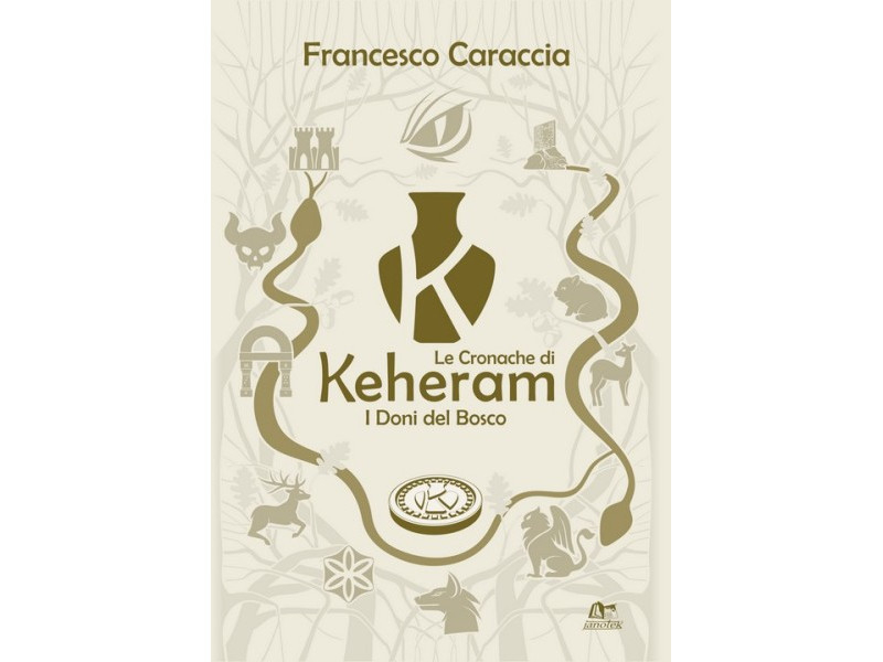 Le Cronache di Keheram "I Doni del Bosco" - Vol 2